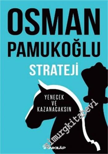Strateji: Yenecek ve Kazanacaksın -