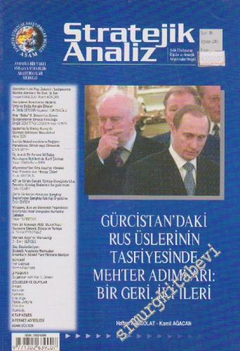 Stratejik Analiz Dergisi - Dosya: Gürcistan'daki Rus Üslerinin Tasfiyesinde Mehter Adımları: Bir Geri, İki İleri: Hasan Kanbolat - Kamil Ağacan - Sayı: 16  2    Ağustos 2001