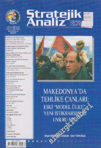 Stratejik Analiz Dergisi - Dosya: Makedonya'da Tehlike Çanları: Eski “