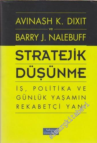 Stratejik Düşünme: İş, Politika ve Günlük Yaşamın Rekabetçi Yanı -        2002