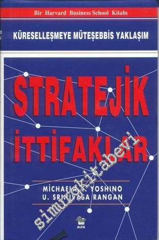 Stratejik İttifaklar: Küreselleşmeye Müteşebbis Yaklaşım -        2000