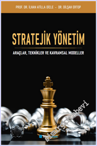 Stratejik Yönetim : Araçlar Teknikler ve Kavramlar Modeller -        2026