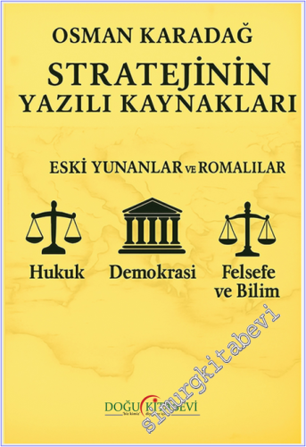 Stratejinin Yazılı Kaynakları: Eski Yunanlılar Ve Romalılar