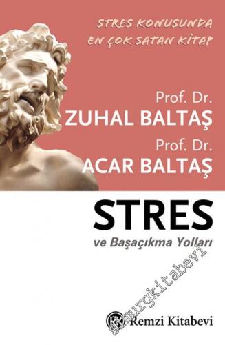 Stres ve Başaçıkma Yolları