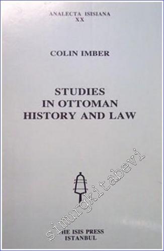 Studies in Ottoman History and Law -        1996