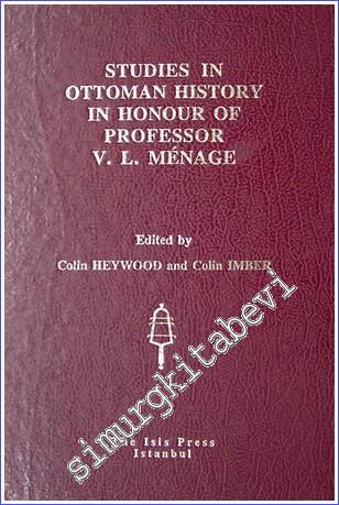 Studies in Ottoman History in Honour of Professor V. L. Ménage / On Th