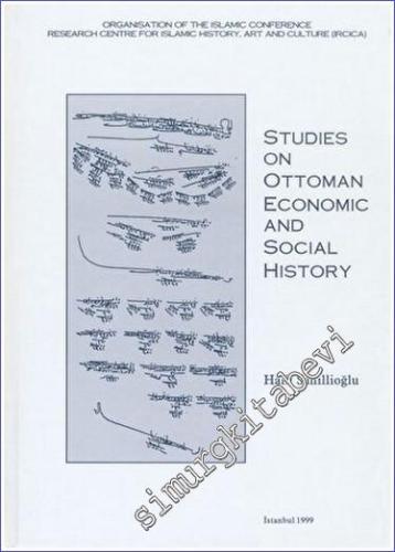 Studies on Ottoman Economic and Social History -        1999