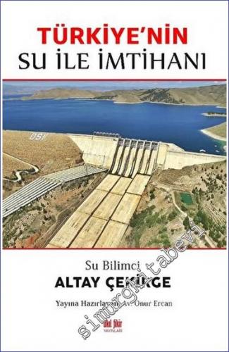 Su Bilimci Altay Çekirge : Türkiye'nin Su ile İmtihanı - 2022