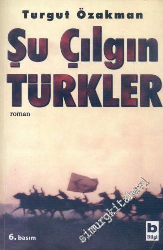 Şu Çılgın Türkler