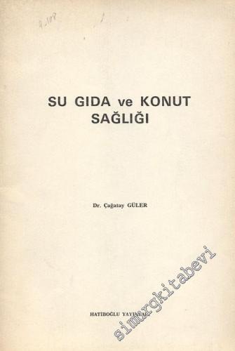 Su Gıda ve Konut Sağlığı -