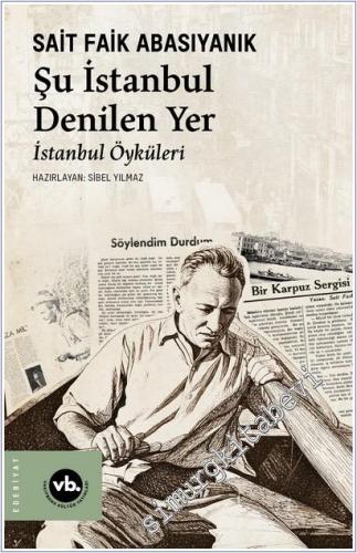 Şu İstanbul Denilen Yer : İstanbul Öyküleri -        2025