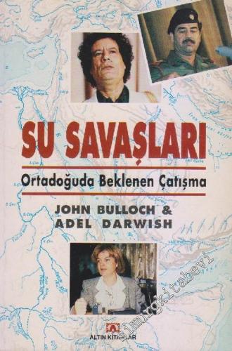 Su Savaşları: Ortadoğu'da Beklenen Çatışma -        1995