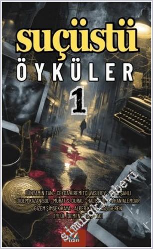 Suçüstü Öyküler 1 - 2025