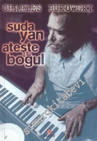 Suda Yan Ateşte Boğul -        1999