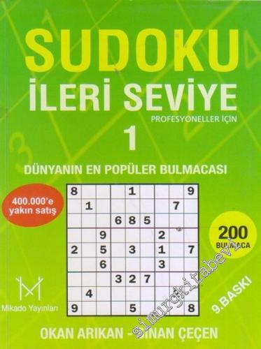 Sudoku İleri Seviye 1 : Dünyanın En Popüler Bulmacası 200 Bulmaca