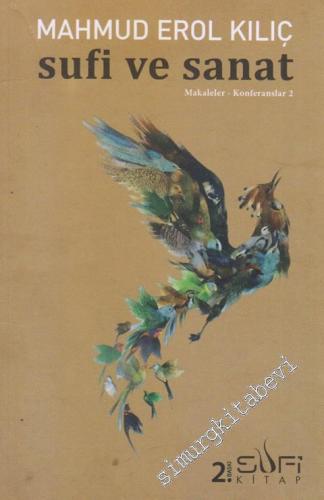Sufi ve Sanat: Makaleler Konferanslar 2 - 2024