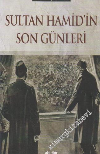 Sultan Hamid'in Son Günleri -