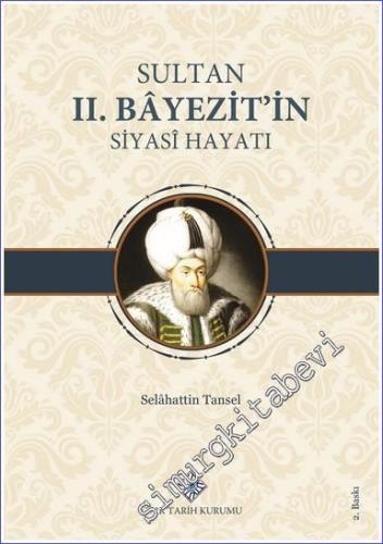 Sultan II. Bayezit'in Siyasî Hayatı