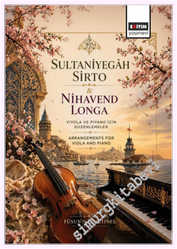 Sultaniyegah Sirto / Nihavend Longa: Viyola ve Piyano için Düzenlemeler -         2026