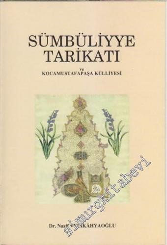Sümbüliyye Tarikatı ve Kocamustafapaşa Külliyesi -        2000