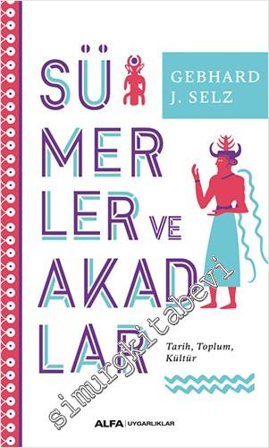 Sümerler ve Akadlar : Tarih Toplum Kültür -        2025