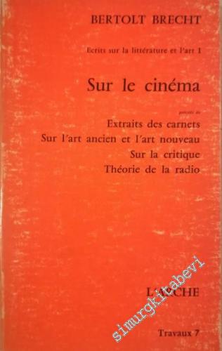 Sur le Cinéma: Ecrits sur la Littérature et l'Art 1 -        1970