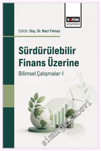 Sürdürülebilir Finans Üzerine Bilimsel Çalışmalar - 1