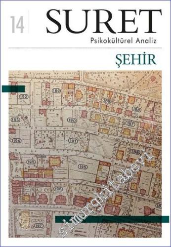 Suret Psikokültürel Analiz Dergisi - Şehir - Sayı: 14       2024