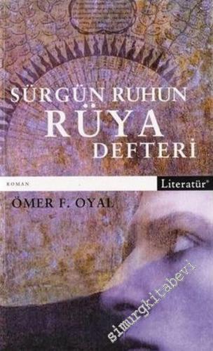 Sürgün Ruhun Rüya Defteri -        2006