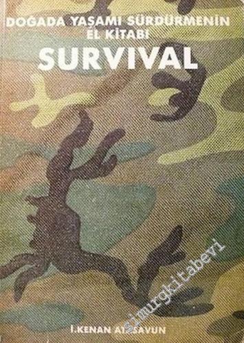 Survival: Doğada Yaşamı Sürdürmenin El Kitabı -        1987