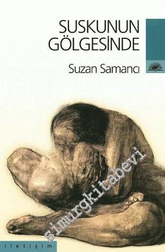 Suskunun Gölgesinde -        2001