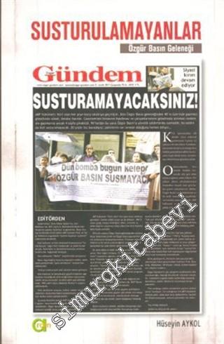 Susturulamayanlar: Özgür Basın Geleneği -