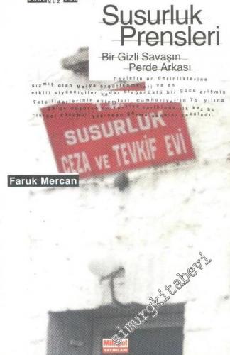 Susurluk Prensleri: Bir Gizli Servis Savaşının Perde Arkası -        1999