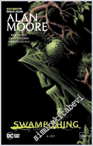 Swamp Thing Efsanesi - 6. Cilt -        2025