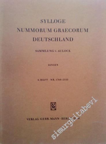 Sylloge Nummorum Graecorum Deutschland : Ionien 6. Heft NR 1768 - 2333