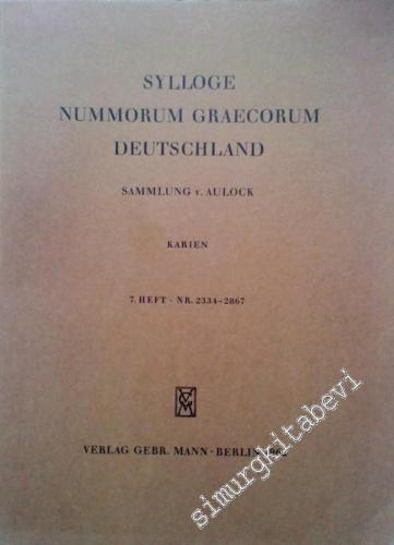 Sylloge Nummorum Graecorum Deutschland : Karien 7. Heft NR 2334 - 2867 -