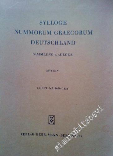 Sylloge Nummorum Graecorum Deutschland : Mysien 4. Heft NR 1050 - 1438