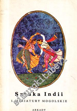 Sztuka Indii : Miniatury Mogolskie -