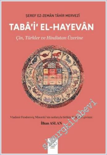 Taba'i'l El-Hayevan - Çin, Türkler ve Hindistan Üzerine -        2025