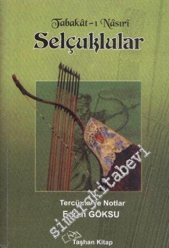 Tabakat - ı Nâsıri: Selçuklular -