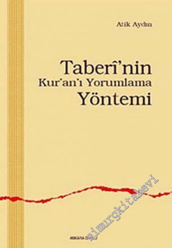 Taberi'nin Kuran'ı Yorumlama Yöntemi -        2005