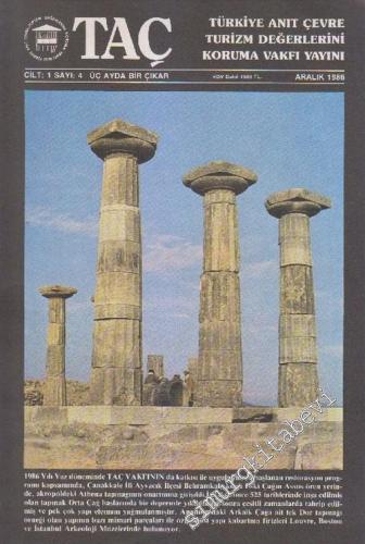 TAÇ Türkiye Anıt Çevre Turizm Değerlerini Koruma Vakfı Dergisi - Sayı: