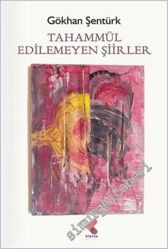 Tahammül Edilemeyen Şiirler -        2025
