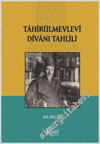 Tahirül Mevlevi Divanı Tahlili -        2025