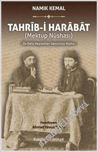 Tahrib-i Harabat (Mektup Nüshası) İlk Defa Neşredilen Sansürsüz Nüsha -        2025