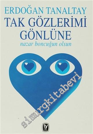 Tak Gözlerimi Gönlüne Nazar Boncuğun Olsun -        1999