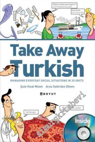 Take Away Turkish: Managing Everyday Social Situations In 35 Units CD'