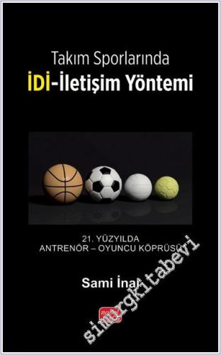 Takım Sporlarında İDİ-İletişim Yöntemi -        2024