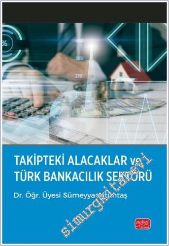 Takipteki Alacaklar ve Türk Bankacılık Sektörü -        2024