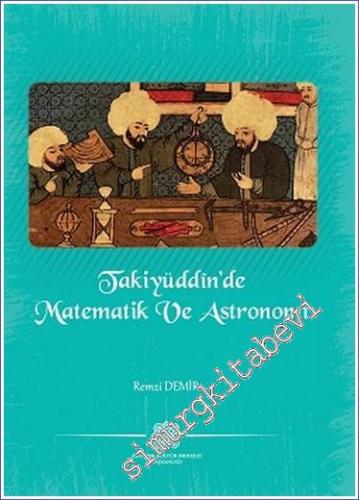 Takiyüddin'de Matematik ve Astronomi - 2022